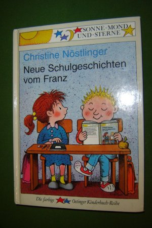 Neue Schulgeschichten vom Franz