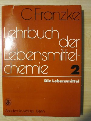 gebrauchtes Buch – Prof. Dr.-Ing – Lebensmittelchemie, Bd. 2 - Die Lebensmittel