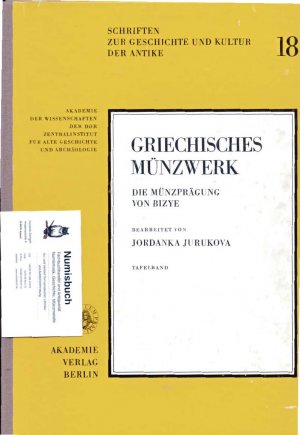 Griechisches Münzwerk: Die Münzprägung von Bizye.