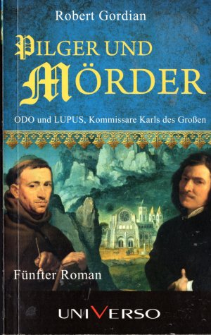 Pilger und Mörder.