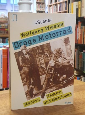 Droge Motorrad - Männer, Mädchen und Maschinen