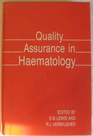 gebrauchtes Buch – S M Lewis / R L Verwilghen – Quality Assurance in Haematology