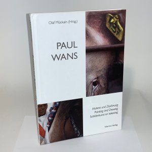 gebrauchtes Buch – Olaf Mückain – Paul Wans - Malerei und Zeichnung