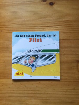 gebrauchtes Buch – Ich hab einen Freund, der ist Pilot