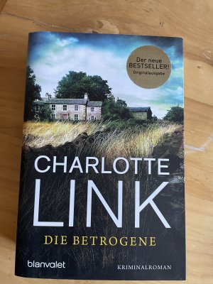 gebrauchtes Buch – Charlotte Link – Die Betrogene