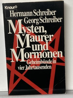 gebrauchtes Buch – Schreiber, Hermann; Schreiber – Mysten, Maurer und Mormonen