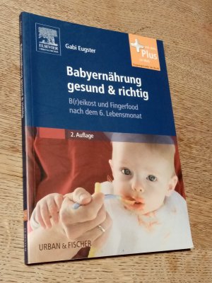 gebrauchtes Buch – Gabi Eugster – Babyernährung gesund & richtig