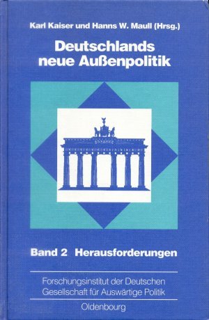 Deutschlands neue Außenpolitik / Band 2 - Herausforderungen