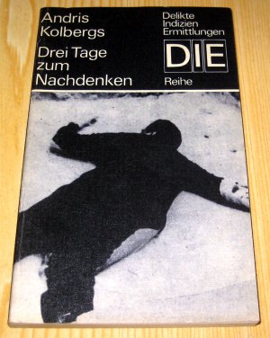 gebrauchtes Buch – Andris Kolbergs – Drei Tage zum Nachdenken