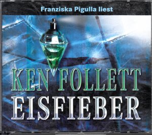 gebrauchtes Hörbuch – Ken Follett – Eisfieber - gekürzte Romanfassung 6 CD