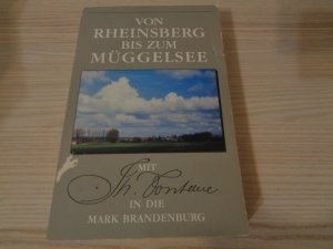 gebrauchtes Buch – Theodor Fontane – Von Rheinsberg bis zum Müggelsee