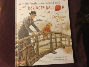 Disney - Winnie Puuh, sein Freund Christopher Robin und der Ballon - Bilderbuch inspiriert von dem Kinofilm "Disneys Christopher Robin"