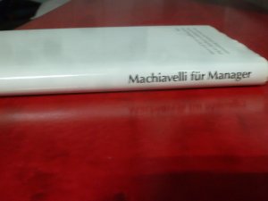 gebrauchtes Buch – Elena & Luigi Spagnol – Machiavelli für Manager / Sentenzen