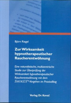 Zur Wirksamkeit hypnotherapeutischer Raucherentwöhnung - Eine naturalistische, multizentrische Studie zur Überprüfung der Wirksamkeit hypnotherapeutischer […]