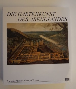 Die Gartenkunst des Abendlandes