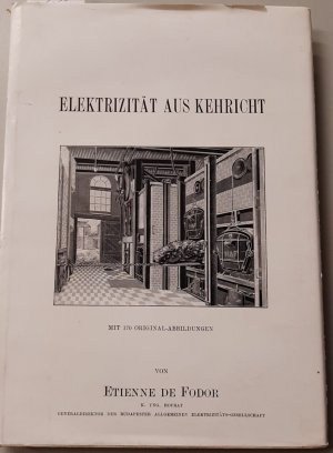 gebrauchtes Buch – Etienne de Fodor – Elektrizität aus Kehrricht