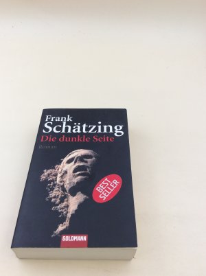 gebrauchtes Buch – Frank Schätzing – Die dunkle Seite