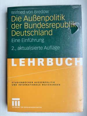 gebrauchtes Buch – von Bredow – Die Außenpolitik der Bundesrepublik Deutschland