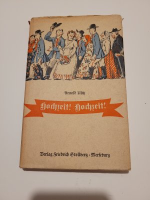 antiquarisches Buch – Arnold Ulitz – Hochzeit! Hochzeit!