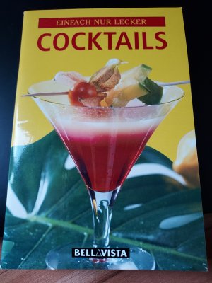 Cocktails Einfach nur lecker