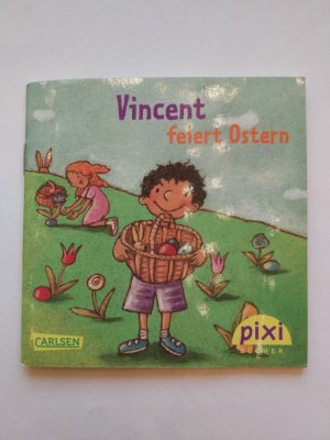 gebrauchtes Buch – Manuela Mechtel – Vincent feiert Ostern (Pixi-Serie 151 - Nr. 1350)