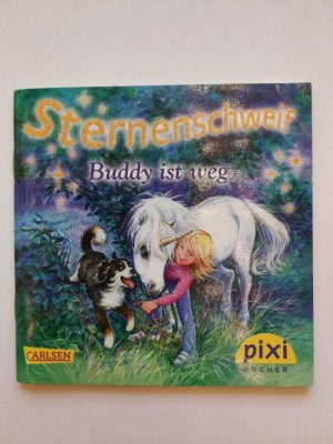 gebrauchtes Buch – Linda Chapman – Sternenschweif - Buddy ist weg (Pixi-Serie 203 - Nr. 1830)