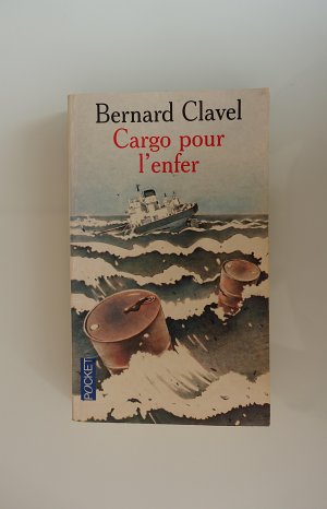 gebrauchtes Buch – Bernard Clavel – Cargo pour l'enfer