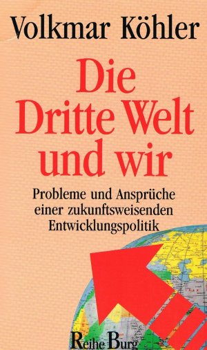 gebrauchtes Buch – Volkmar Köhler – Die Dritte Welt und wir