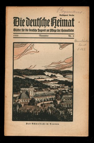 antiquarisches Buch – Die deutsche Heimat. Blätter für die deutsche Jugend zur Pflege der Heimatliebe 1930 November Nr. 8(in Frakturschrift,Plakatschrift) Bad Schwalbach im Taunus