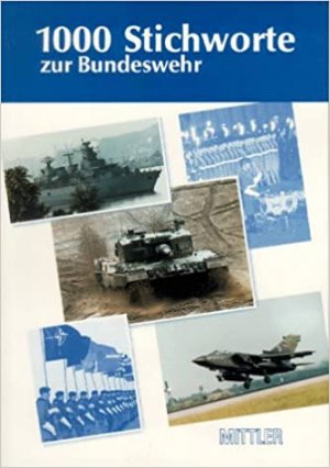 1000 Stichworte zur Bundeswehr