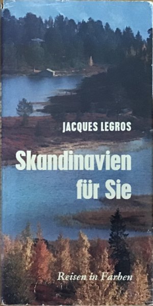 gebrauchtes Buch – Jacques Legros – Skandinavien für Sie