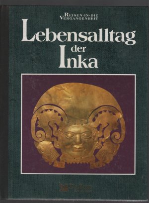 gebrauchtes Buch – Lebensalltag der Inka