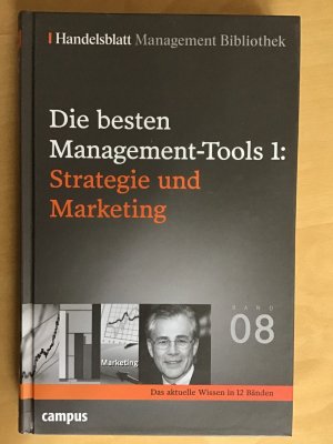 gebrauchtes Buch – Handelsblatt Management Bibliothek / Die besten Management-Tools: Strategie und Marketing