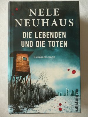 gebrauchtes Buch – Nele Neuhaus – Die Lebenden und die Toten