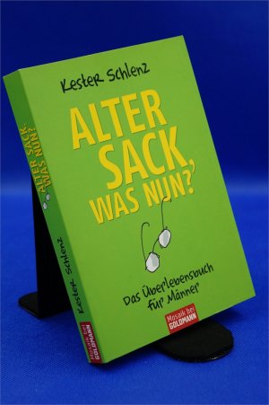 gebrauchtes Buch – Kester Schlenz – Alter Sack, was nun? - Das Überlebensbuch für Männer - Mit Illustrationen von Til Mette