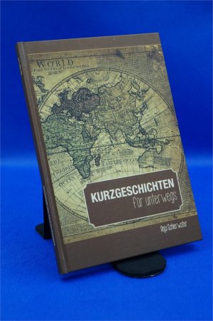 Kurzgeschichten für unterwegs + :::Geschenk:::