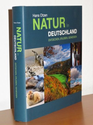 gebrauchtes Buch – Hans Otzen – Natur in Deutschland - Entdecken, erleben, geniessen