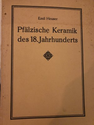 Pfälzische Keramik des 18. Jahrhunderts