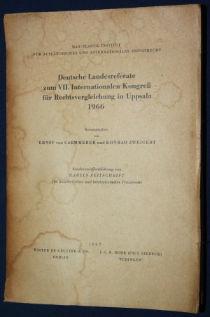 Deutsche Landesreferate zum VII. Internationalen Kongreß für Rechtsvergleichung in Uppsala 1966