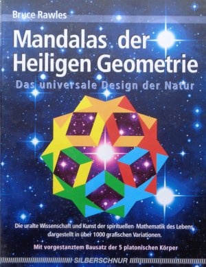 Mandalas der Heiligen Geometrie - Das universale Design der Natur