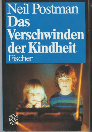 Das Verschwinden der Kindheit (ISBN 0851705146)