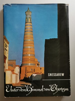 gebrauchtes Buch – Gleb Sneearew – Unter dem Himmel von Choresm