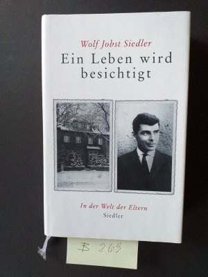 " Ein Leben wird besichtigt " In der Welt der Eltern. ( Biographie )