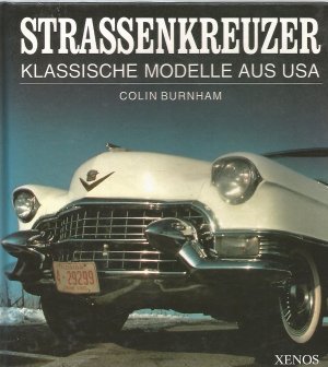 Strassenkreuzer  Klassische Modelle aus den USA