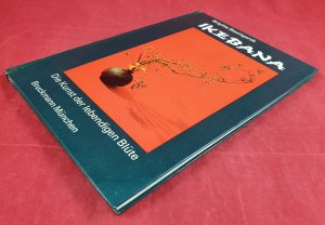 gebrauchtes Buch – Brigitte Baumgardt – Ikebana, die Kunst der lebendigen Blüte