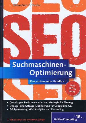 Suchmaschinenoptimierung. Das umfassende Handbuch. Inkl. SEO & Recht.