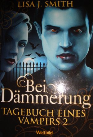 gebrauchtes Buch – Lisa J. Smith – Bei Dämmerung, Tagebuch eines Vampiers 2