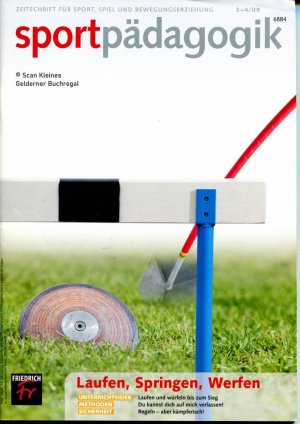 sportpädagogik 3-4/2009: LAUFEN, SPRINGEN, WERFEN / mit Material-EXTRA "Paralympics für alle" (Leichtathletik - Doppelheft - 3+4/09)