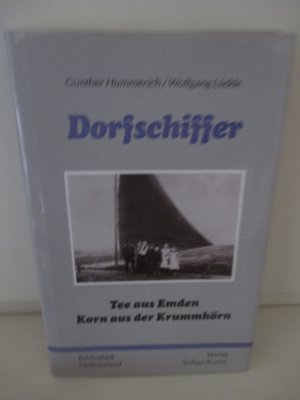 Dorfschiffer - Tee aus Emden - Korn aus der Krummhörn