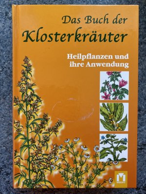 Das Buch der Klosterkräuter